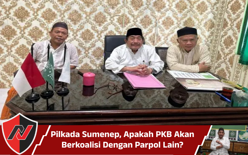 Pilkada Sumenep, Apakah PKB Akan Berkoalisi Dengan Parpol&nbsp;Lain?