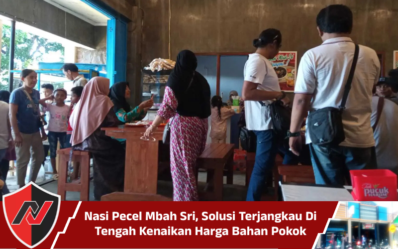 Nasi Pecel Mbah Sri, Solusi Terjangkau di Tengah Kenaikan Harga Bahan&nbsp;Pokok