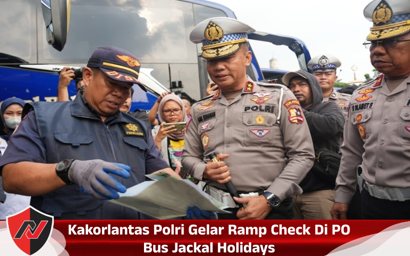 Kakorlantas Polri Gelar Ramp Check Di PO Bus Jackal&nbsp;Holidays