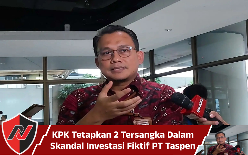KPK Tetapkan 2 Tersangka Dalam Skandal Investasi Fiktif PT&nbsp;Taspen