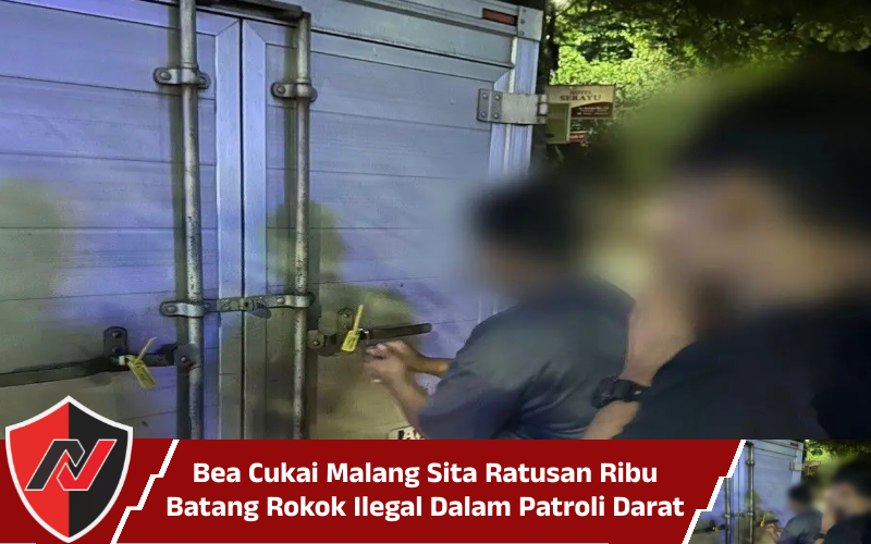 Bea Cukai Malang Sita Ratusan Ribu Batang Rokok Ilegal Dalam Patroli Darat
