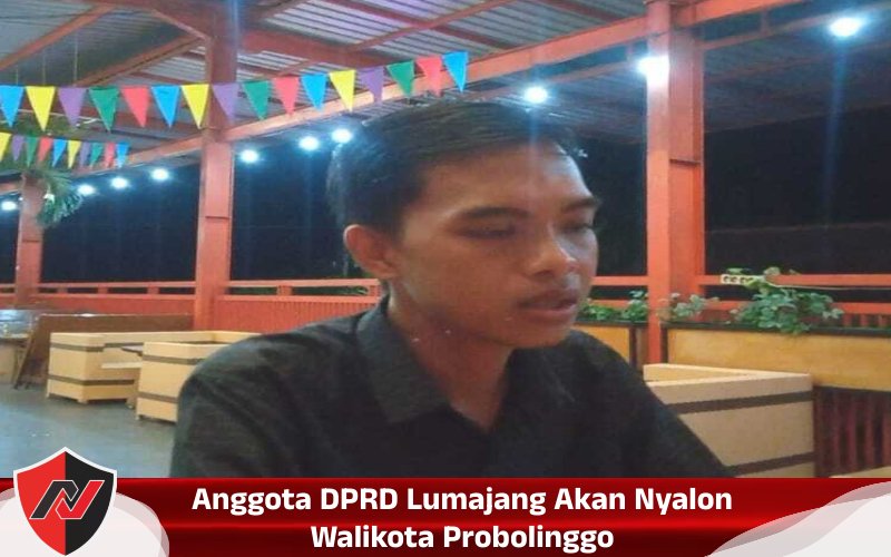 Anggota DPRD Lumajang Akan Nyalon Walikota&nbsp;Probolinggo