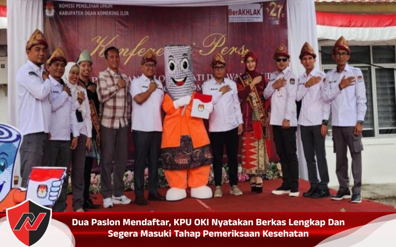 Dua Paslon Mendaftar, KPU OKI Nyatakan Berkas Lengkap Dan Segera Masuki Tahap Pemeriksaan&nbsp;Kesehatan